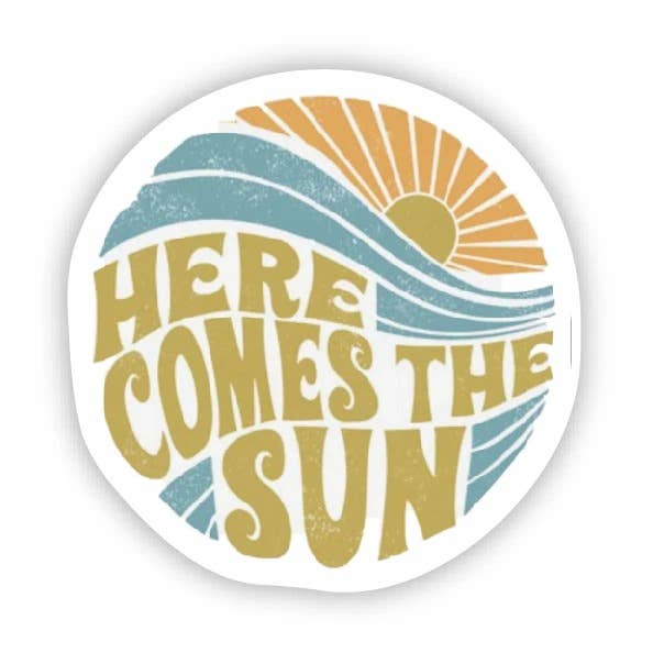 Here Comes The Sun Sticker