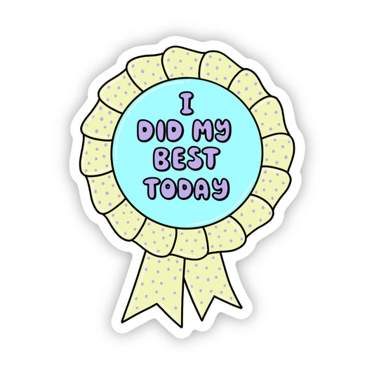 "I did my best today" Ribbon Sticker