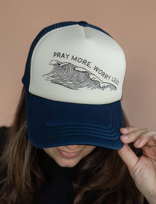 "Pray More Worry Less" Cap