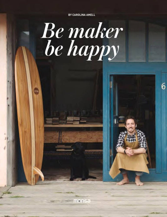 Be Makers, Be Happy Book
